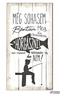 Hűtőmágnes-Még sohasem..